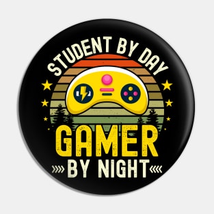student Lover by Day Gamer By Night For Gamers Pin