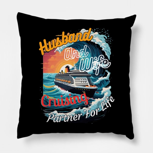 Husband and wife cruising partner for life Pillow by Just-One-Designer 