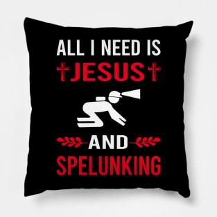 I Need Jesus And Spelunking Spelunker Speleology Caving Cave Pillow