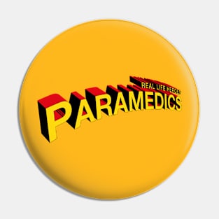 Real Life Heroes: Paramedics Pin