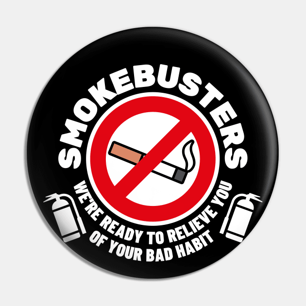 Smokebusters No Smoking Sign Logo Pin by Movie Vigilante