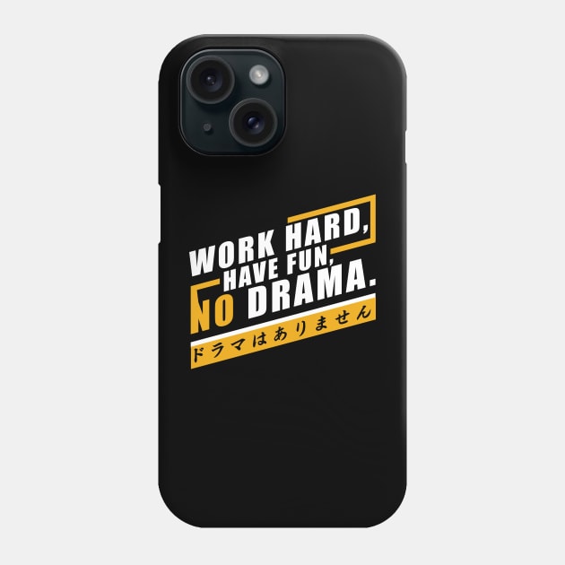 NoDrama Phone Case by siddick49