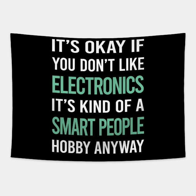 Smart People Hobby Electronics Tapestry by Happy Life