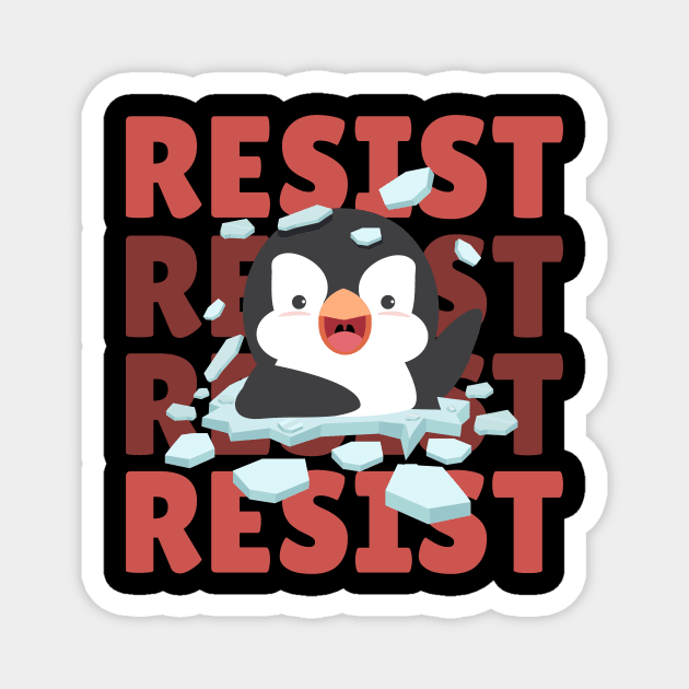 Resist Penguin Magnet by The WYLD Tribe