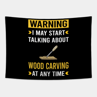 Warning Wood Carving Woodcarving Woodcarver Tapestry