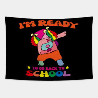 Welcome Back To School -I'm Ready To Go Back To School Tapestry