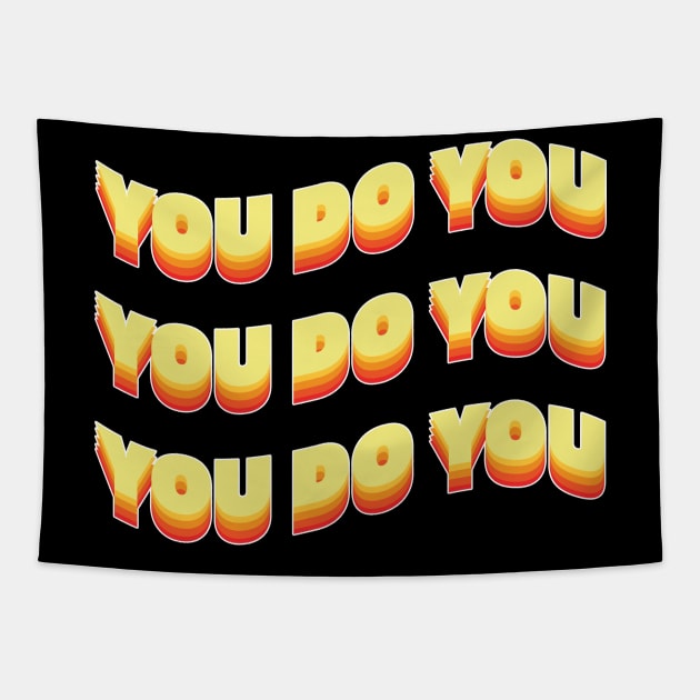 You do you Tapestry by Julia Newman Studio