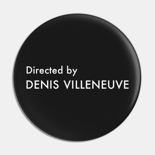 Denis Villenueve | Sicario Pin