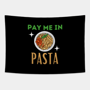 Pay me in pasta! Tapestry