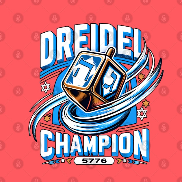 Funny Hanukkah - Dreidel Champion - 5776 by Shirt for Brains