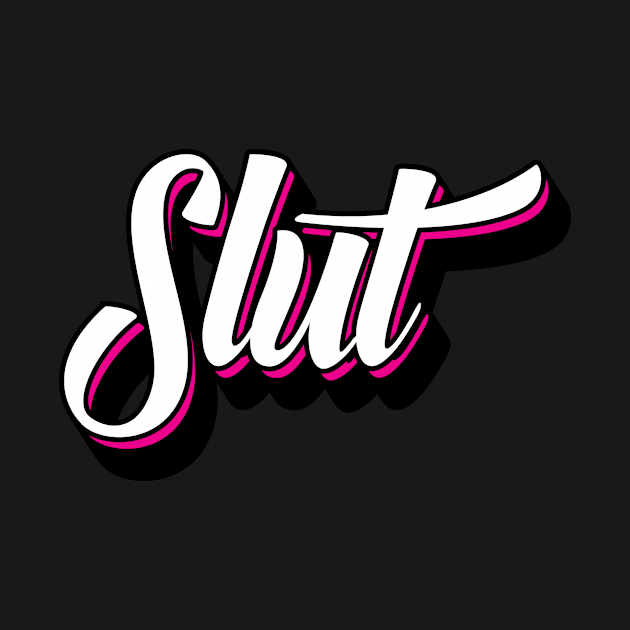 Slut by JamesBennettBeta