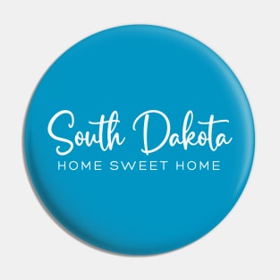 South Dakota: Home Sweet Home Pin