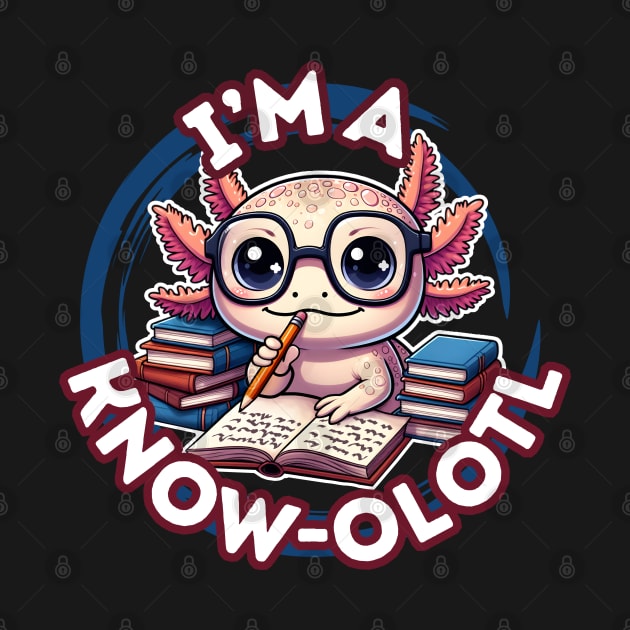 I'M A KNOW-OLOTL by Art from the Machine