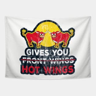 Gives You Hot Front Wings Tapestry