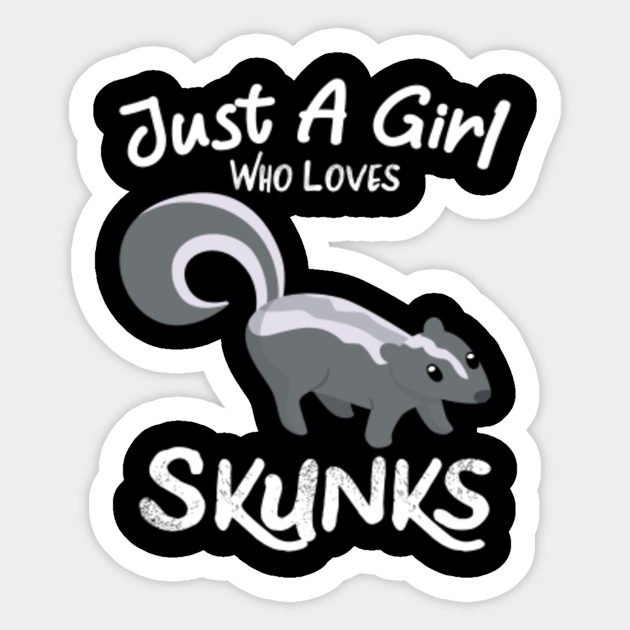 Just A Girl Who Loves Skunks Skunk Lovers Cute Pet Kawaii Skunks Sticker Teepublic Cute skunk kawaii flat style icon vector. teepublic