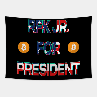 RFK JR FOR PRESIDENT Tapestry