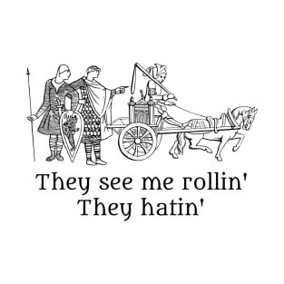 They see me rollin T-Shirt