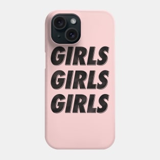 GIRLS! Phone Case