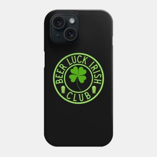 Good Luck Charm - Beer Luck Irish Club Phone Case