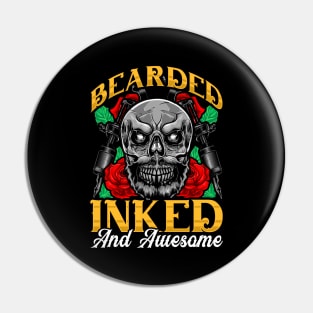 Bearded Inked And Awesome Funny Tattooed Dad Pin