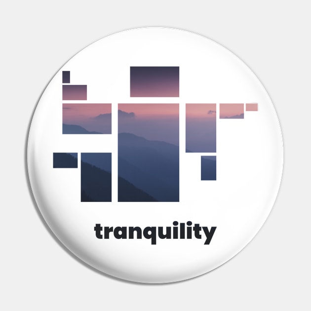 Tranquility - Mountains Pin by woundedduck