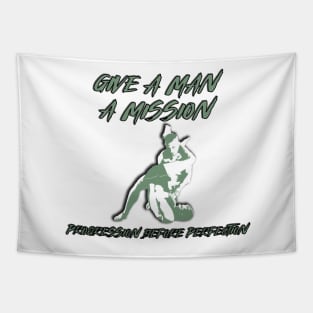 Give a man a mission Tapestry