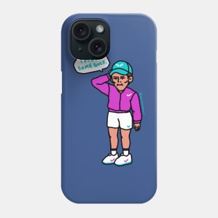 Rafa: I play some golf. Phone Case