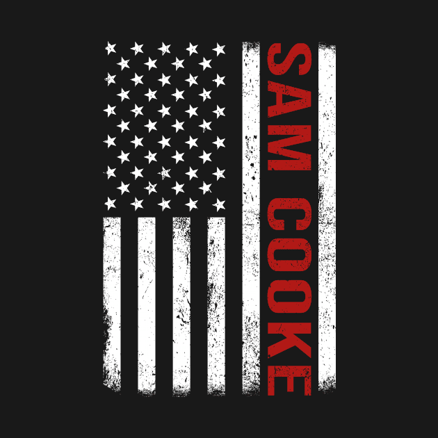 Graphic Sam Cooke Proud Name US American Flag Birthday Gift by Intercrossed Animal 