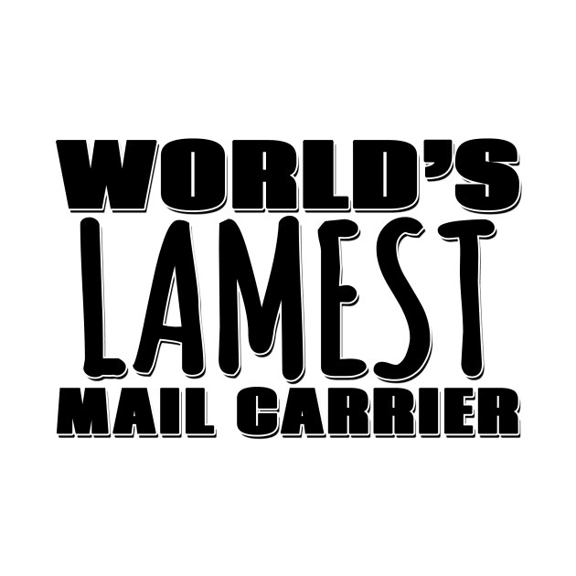 World's Lamest Mail Carrier by Mookle