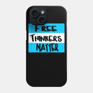 Free Thinkers Matter - Back Phone Case