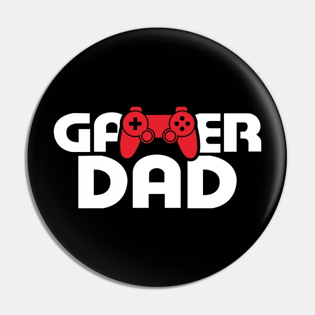 gamer dad for Gamer Pc Consoles Gift T-Shirt Pin by Upswipe.de