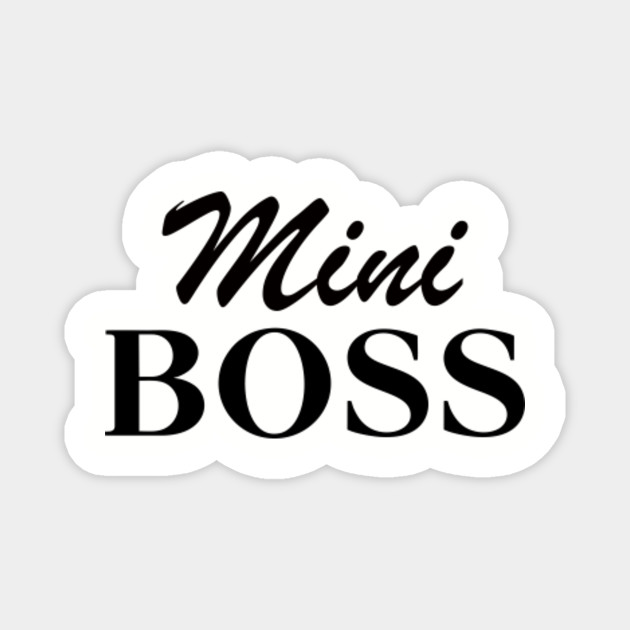 Mini Boss Baby Boss Magnet Teepublic