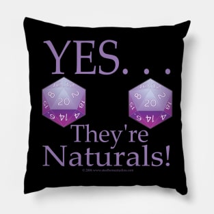 Yes, They're Naturals Pillow