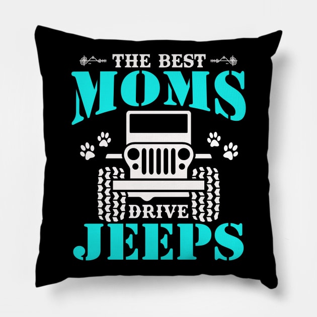 the best moms drive jeeps cute dog paws mother's day gift Pillow by Jane Sky