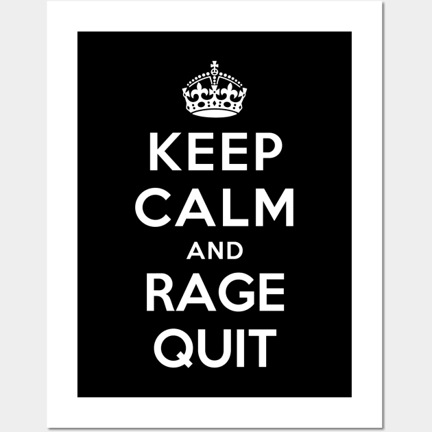 Rage quit' Poster by Kaly Prints