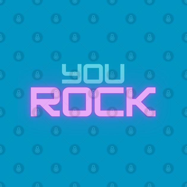 You Rock by AJDesignsstuff