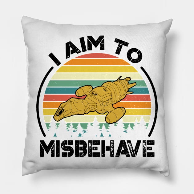 I Aim To Misbehave - Vintage Sunset Pillow by RiseInspired