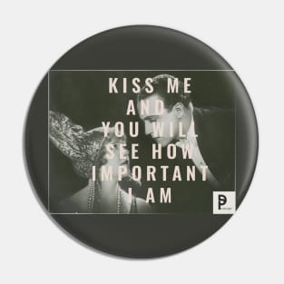 Kiss Me Silent Film Pin