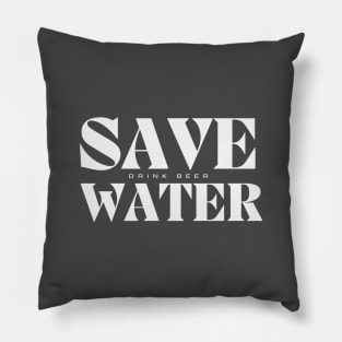 Save Water Drink Beer Pillow