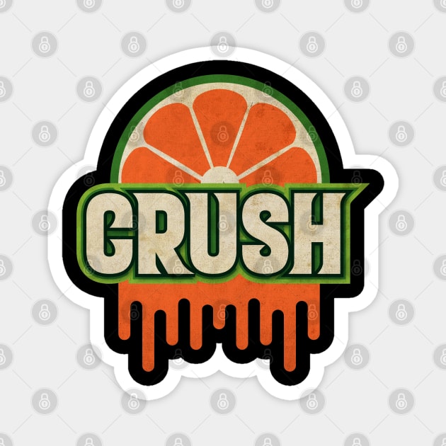 Crush Orange Magnet by CTShirts