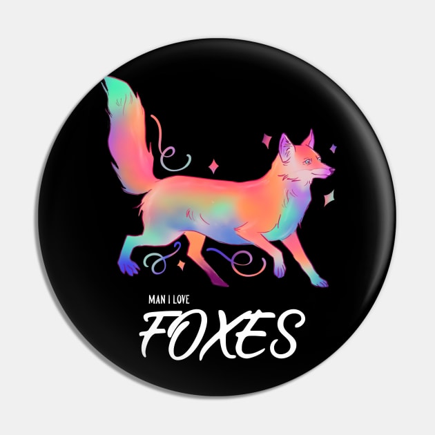 Man I Love Foxes - MILF Pin by ChasingTees