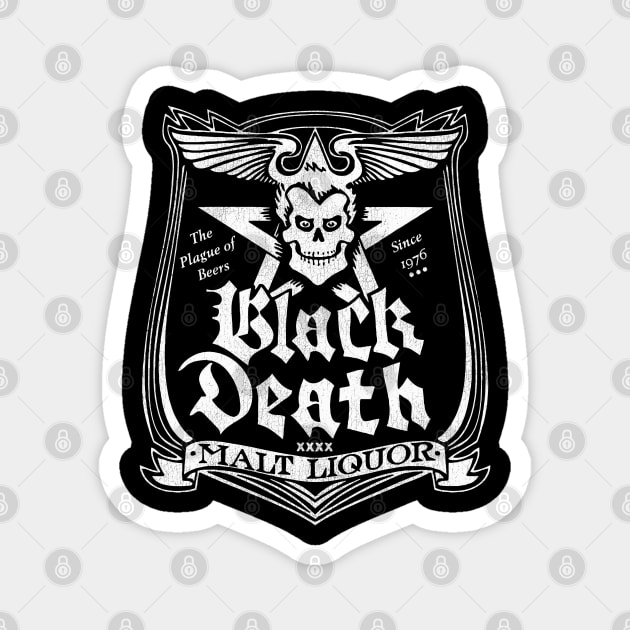 Black Death Malt Liquor Magnet by darklordpug