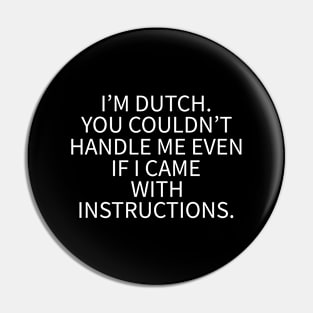 I'm Dutch Pin