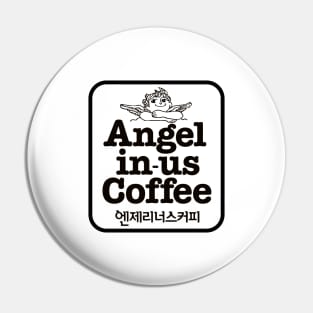Angel In Us Pin