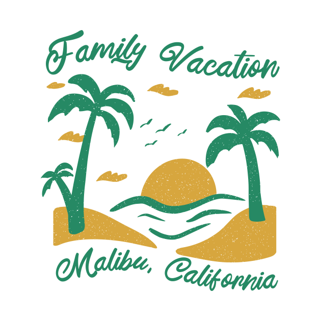 Family Vacation Malibu by SunburstGeo