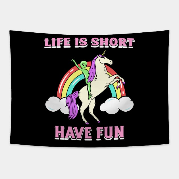 Life is Short Tapestry by Tee-Short