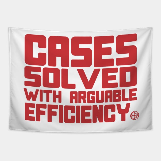 cases solved with arguable efficiency Tapestry by B0red