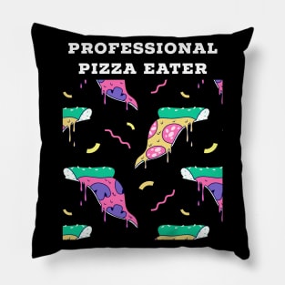 Professional pizza eater Pillow