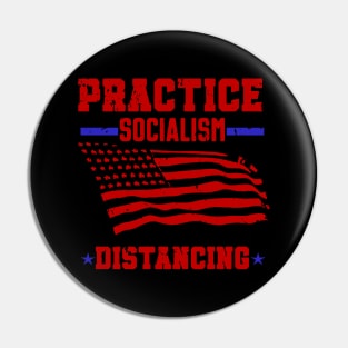 Practice Socialism Distancing Pin