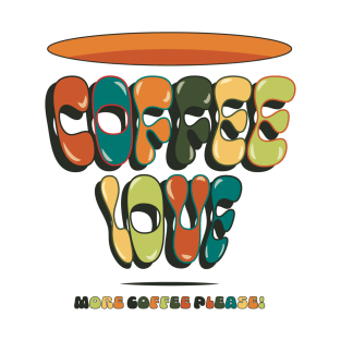 Coffee love T-Shirt